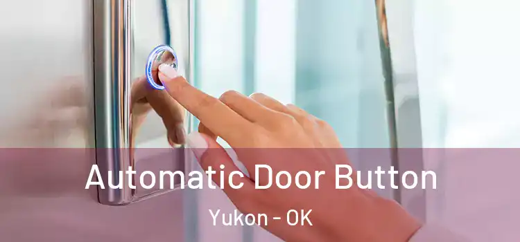 Automatic Door Button Yukon - OK