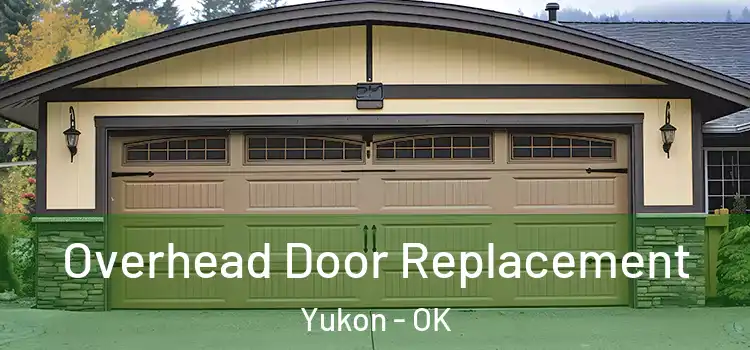  Overhead Door Replacement Yukon - OK