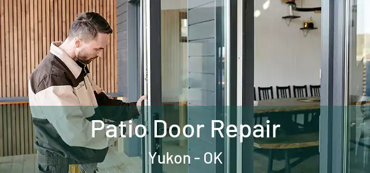 Patio Door Repair Yukon - OK